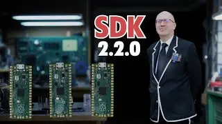WHAT'S NEW in Raspberry PI Pico SDK 2.2.0?