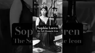 Sophia Loren the Kibbe Soft Dramatic icon.