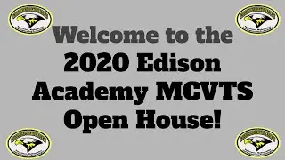 2020 MCVTS Edison Open House