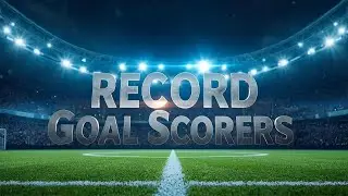 Record Goal Scorers in Football History | Highest Goal Scorers of All Time
