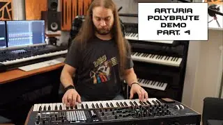 Arturia PolyBrute Demo Part. 4 | No Talking |