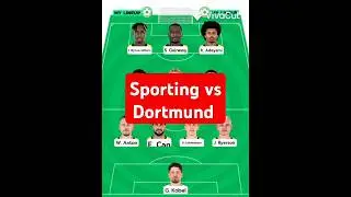 Sporting vs Dortmund lineup #lineups #shortsvideo #sporting #dortmund