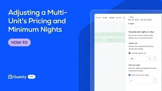 How to Adjust Multi-Unit Pricing & Minimum Nights in Guesty Pro | Step-by-Step Guide