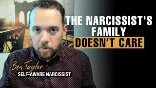 Why the Narcissist's Family Doesn’t Care