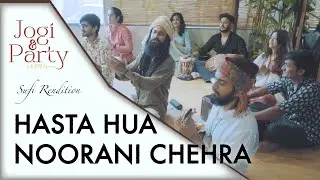 Hasta hua Noorani Cehra | Qawwali version | Jogi & Party