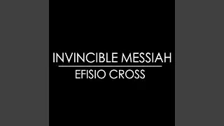 Invincible Messiah