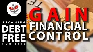 How to Eliminate Debt, Invest In What You Want and Have Financial Control!