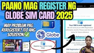 PAANO MAG REGISTER NG GLOBE SIM CARD HOW TO REGISTER SIM CARD GLOBE