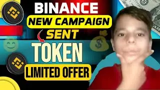 Binance New Offer Today | Binance Sent Token Offer