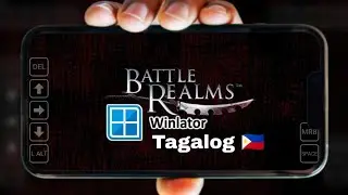 BATTLE REALMS Winlator Emulator Android | No Root + Smooth Gameplay | Setup & Guide