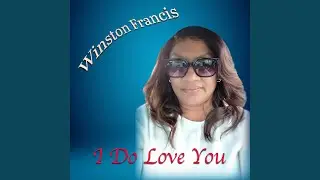 I Do Love You