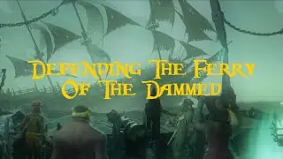 Sea Of Thieves - A Pirate's Life Music - Defending The Ferry Of The Damned