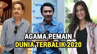 AGAMA PEMAIN DUNIA TERBALIK 2020 | BERITA ARTIS
