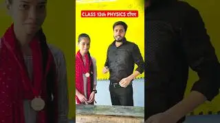 CLASS 12 physics topper student #physics #topper #shortvideo #inspiration #ytshortsvideo #viralvideo