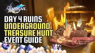 Underground Treasure Hunt Day 4 Guide | Ruin 4 Trial Characters Full Walkthrough | Honkai Star Rail