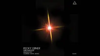 Ricky Ebner - Dreamizer (Cosmic Boys Remix)
