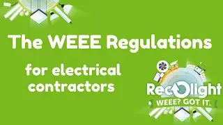 Recolight   The WEEE Regulations