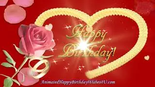 Awesome Happy Birthday Video Greeting! Send One to Your Family and Friends on their Birthday!