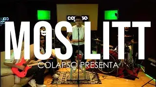 Colapso Presenta | Mos Litt - Close Friends