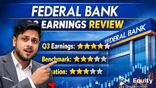 Federal Bank Q3 Results Analysis | Earnings, Asset Quality & Valuation Explained