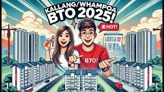Kallang Whampoa BTO is the BEST Option for First Time Buyers