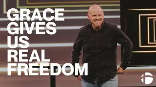 Grace Gives Us Real Freedom // Christian Freedom vs Worldly Freedom