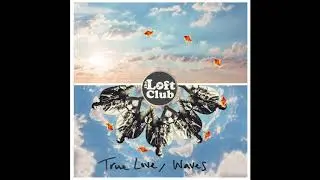 The Loft Club - True Love (Official Audio)