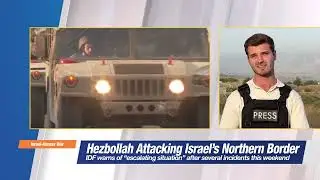 Israel Northern Border live explainer