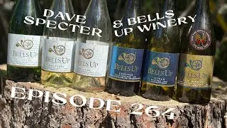 264 - Wine in Perfect Pitch: Bells Up Winery's Classically Inspired Wines - Wine Time Fridays