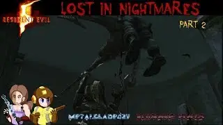 Resident Evil 5 &ndash; Lost in Nightmares DLC &ndash; part 2 with ⚙️Metal Blade 427⚙️ & Rudrake