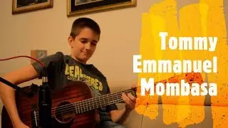 Tommy Emmanuel - Mombasa cover by Aleksa