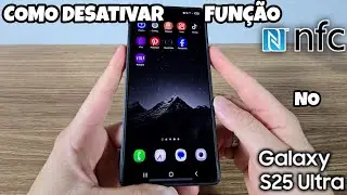 How to disable NFC function on Samsung S25 Ultra | 2026