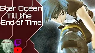 [Star Ocean TtEoT] Hiking is fun!?!