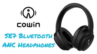 Cowin SE7 Bluetooth ANC Headphones - Unboxing and First Look
