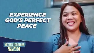 Experience God's Perfect Peace | #BetterTogetherInPeace LIVE TV Special Day 1 Livestream
