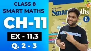 Smart Maths Class 8, Chapter - 11 || Exercise 11.3 || Mensuration