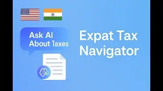 Expat Tax Navigator | Kaggle GenAI Capstone