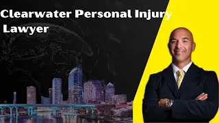 Clearwater Personal Injury Lawyer | Accident Defense Lawyer