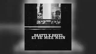 Tykopaatti & Pavel - Ei se mee niin [Audio]
