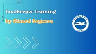 Brighton Albion FC - goalkeeper training by Ricard Segarra