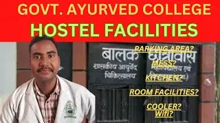HOSTEL FACILITIES IN GOVERNMENT AYURVEDIC COLLEGE BILASPUR (BAMS)