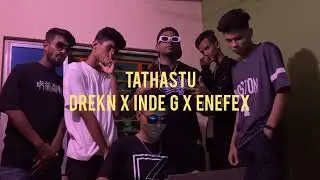 TATHASTU - Drekn X Inde-G X Enefex (Official Music Video)