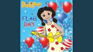 Flag Day (Song for Kids)