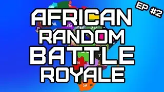 African Random Battle Royale | RANDOM Battle for Dominance in Africa Ep2
