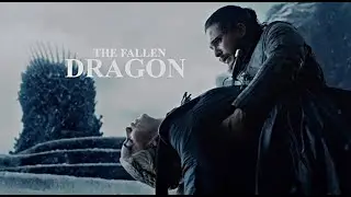 Daenerys Targaryen | Fallen Dragon