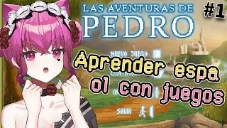 【 #study 】Learn Spanish and English with Pedro Adventures&hearts;【 #vtuber #morning #games #spanish 】