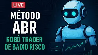 LIVE DE CONFIGURA&Ccedil;&Atilde;O M&Eacute;TODO ABR TRADER CONSISTENTE!
