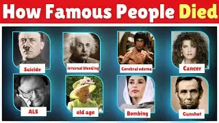 How famous people died from different countries  | Age of Death | Believe it or not