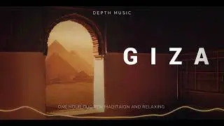 GIZA, One hour of Ethereal ambiant Oud music | Calmness & healing