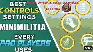 Mini militia best control setting.